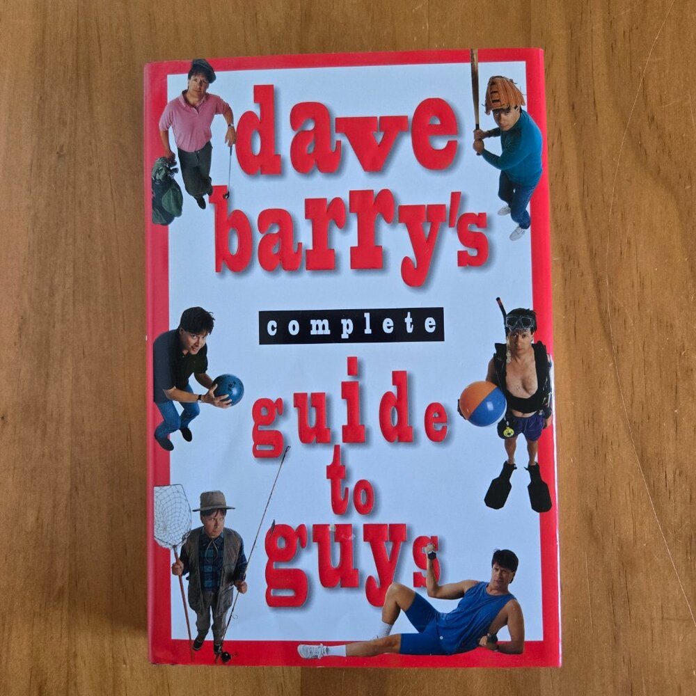 Dave Barry's Complete Guide to Guys